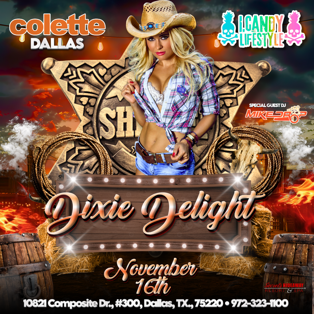 i.Candy Parties @Colette Dallas, TX., Saturday, November 16th, Dixie Delight